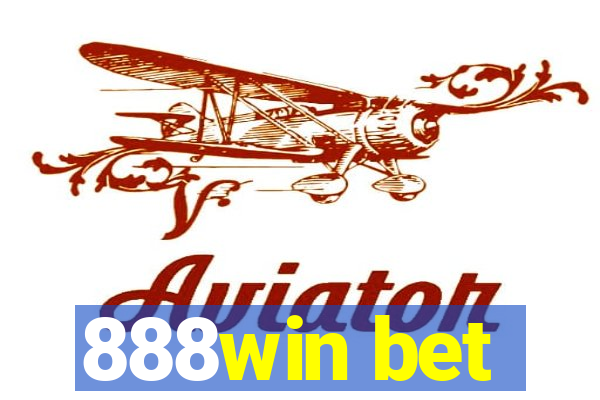 888win bet